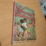 MICKEY MOUSE TOPOLINO NEL CIRCO-ILLUSTRAZIONE A SORPRESA-POP UP -1935 -ORIGINALE- MONDADORI